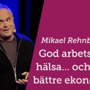 Arbetsmiljöns nyckeltal – Mikael Rehnberg