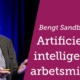 Artificiell intelligens, automatisering och arbetsmiljö – Bengt Sandblad